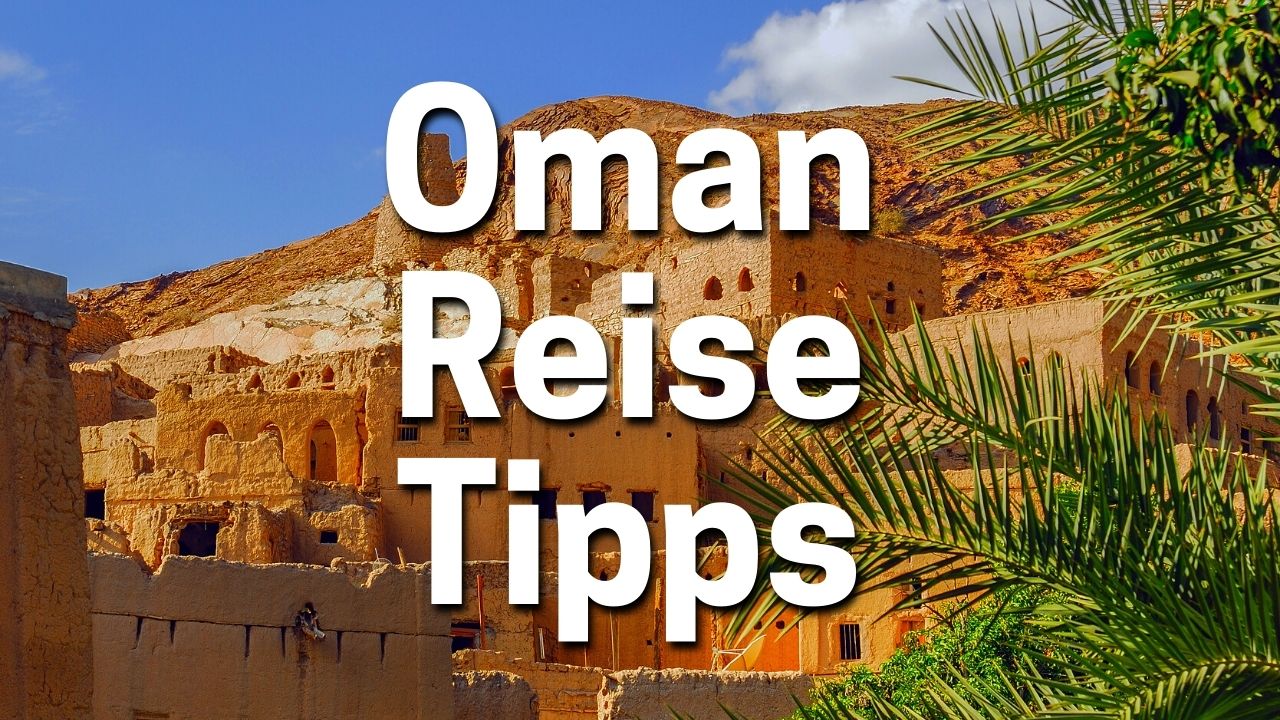 Oman Reise